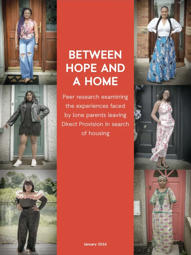 Between Hope and a Home: Research on lone parents leaving Direct Provision, January 2026.
